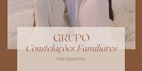 Grupo de Constelação Familiar - Participação por donativo