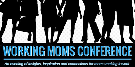 Working Moms Conference