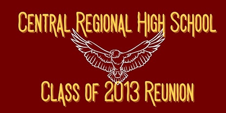 Central Regional: Class of 2013 Reunion