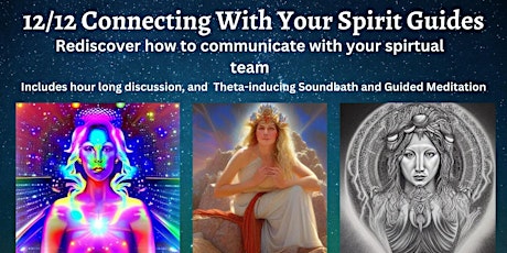 12/12: Connecting with your Spirit Guides through Sound & Meditation