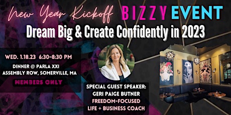 Dream Big & Create Confidently in 2023 with Geri Paige - BIZZY Members-Only