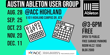 Austin Ableton User Group Meetup - @ACC  (LINK JAM)