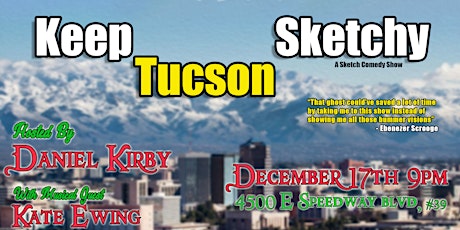 Keep Tucson Sketchy: Sketch Comedy Show
