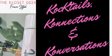 Kocktails, Konnections & Konversations - Ladies Edition