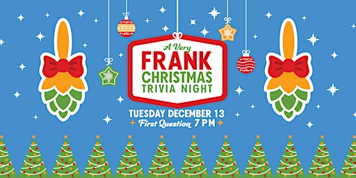 A Very Frank Christmas Trivia Night