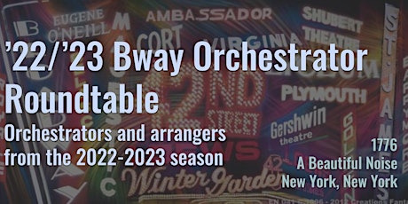 '22/'23 Bway Orchestrators Roundtable