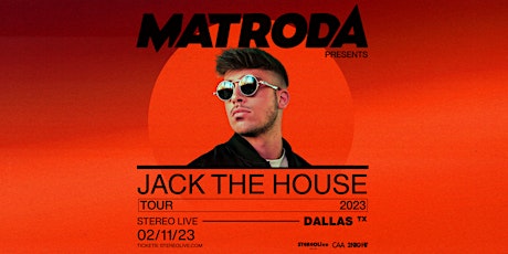 MATRODA "Jack The House Tour" - Stereo Live Dallas
