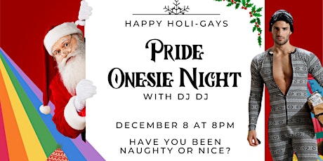 Happy Holi-Gays: Pride Night Onesie Party with DJ DJ