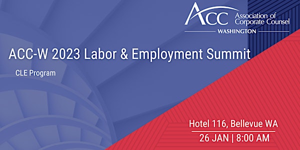 ACC-W 2023 Labor & Employment Summit