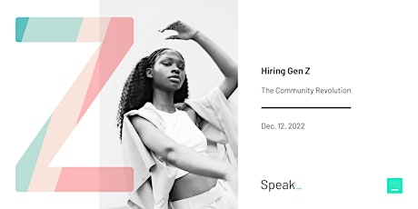 Hiring Gen Z: The Community Revolution