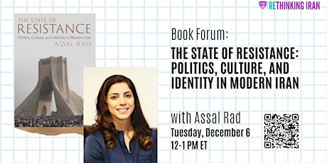 Book Forum - The State of Resistance: Politics, Culture, & Identity in Iran