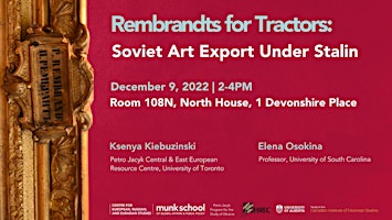 Rembrandts for Tractors: Soviet Art Export under Stalin