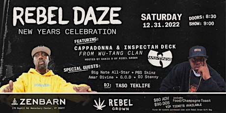 Rebel Daze NYE Celebration ft. Cappadonna & Inspectah Deck of Wu-Tang Clan