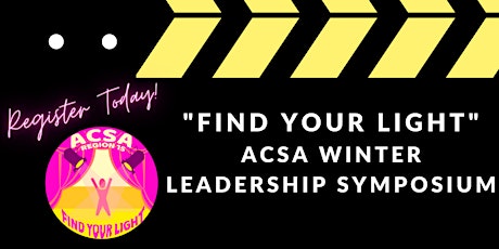 ACSA Region 14 & 15 Winter Leadership Symposium