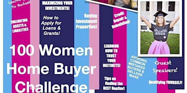 100 Women Home Buyer Challenge - CAPITOL LIBRARY 