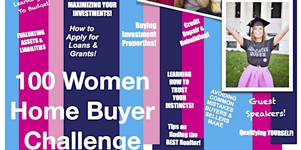 100 Women Home Buyer Challenge - CAPITOL LIBRARY
