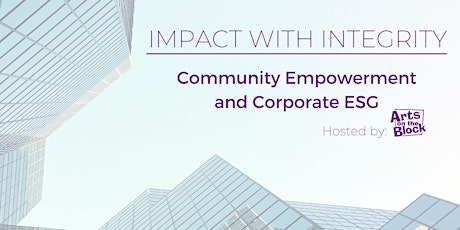 Impact with Integrity: Community Empowerment & Corporate ESG