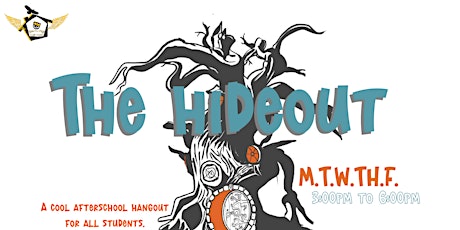 School Vacation Fun CAMP at the Hideout