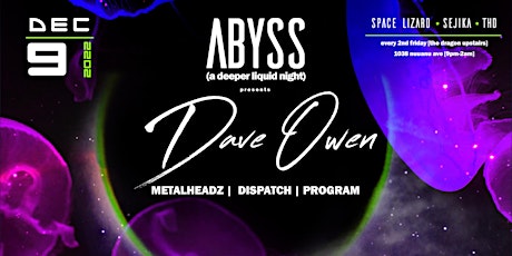 ABYSS Presents Dave Owen