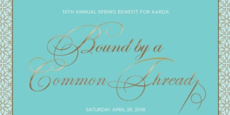 "Bound by a Common Thread" -- 18th annual spring benefit primary image