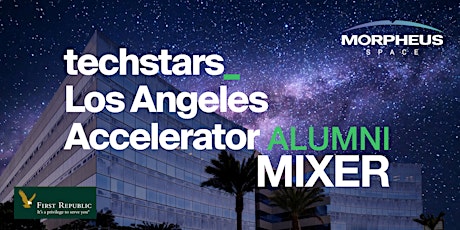Techstars Los Angeles Accelerator  Alumni Mixer