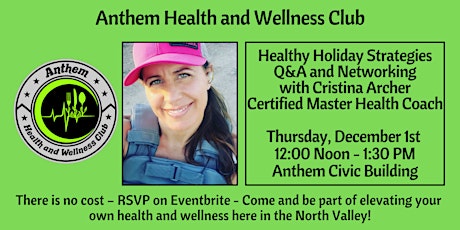 Healthy Holiday Strategies with Q&A and Networking
