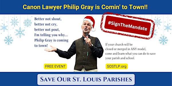 Canon Lawyer Philip Gray is Comin' To Town!!