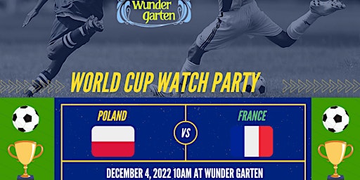 World Cup Watch Party: Poland vs France Round of 16