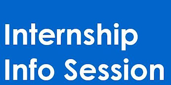  Internship Info Session RM N-553