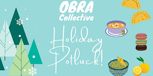OBRA Holiday Potluck!