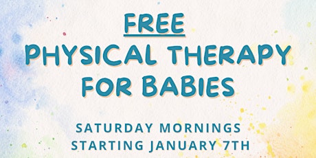 Free Physical Therapy for Babies!