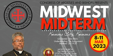 Congress of Apostles and Bishops: Midwest Midterm