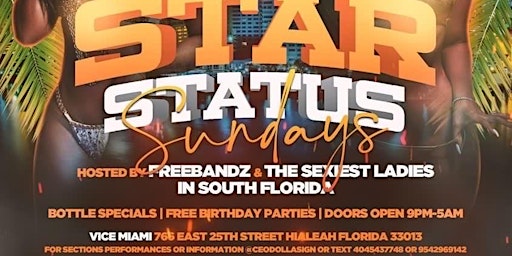 Star Status Sundays @ViceMiami Hosted By Freebandz #1 Party In Miami