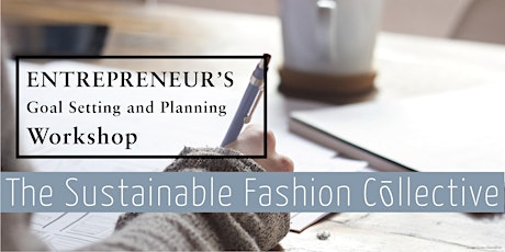The Entrepreneur's Goal Setting and Planning Workshop primary image