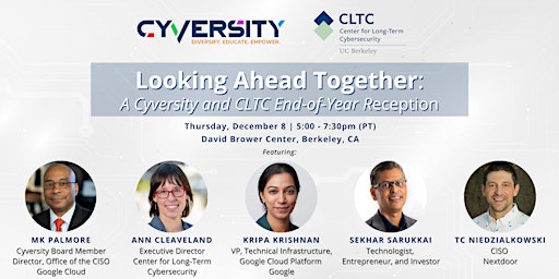 Looking Ahead Together: Cyversity and CLTC End-of-Year Reception