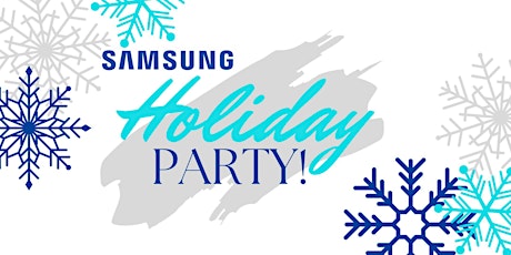 Samsung Holiday Party