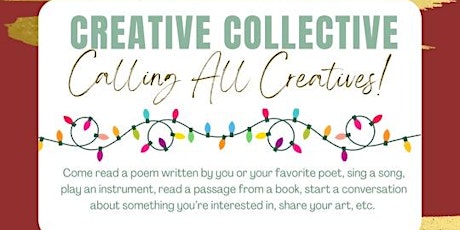 Creative Collective - Open Mic/Art Showing Event