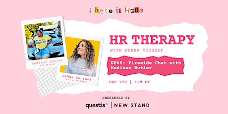 HR Therapy: Fireside Chat with Madison Butler