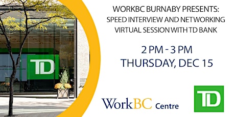 Speed Interview and Networking virtual session with TD Bank