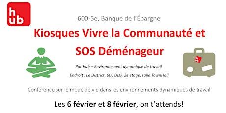 600-5e étage - Inscription à ta conférence du Kiosque SOS Déménageur et Vivre la Communauté! 6 février 2018 primary image