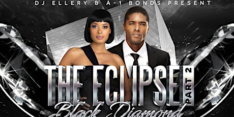 DJ ELLERY & A-1 BONDS PRESENTS THE ECLIPSE PART II BLACK DIAMOND EDITION primary image