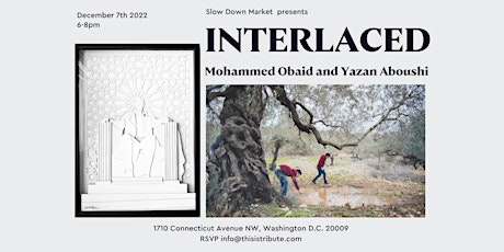 Interlaced: Mohammed Obaid & Yazan Aboushi