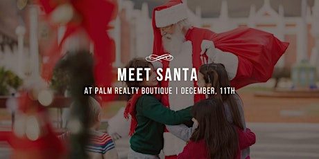 Meet Santa at Palm Realty Boutique