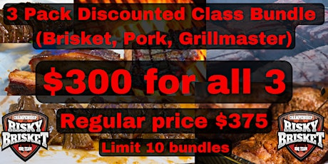 3 pack class bundle (Brisket, Pork, Grillmaster)