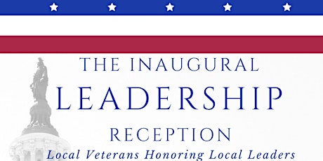 LEADERSHIP RECEPTION - local veterans honoring local leaders primary image