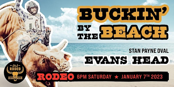 Buckin By The Beach Evans Head