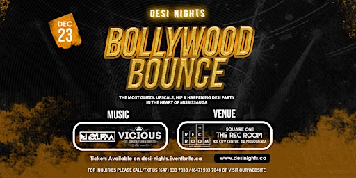 Bollywood Bounce - The Glitzy & Upscale Bollywood Party at Square One.