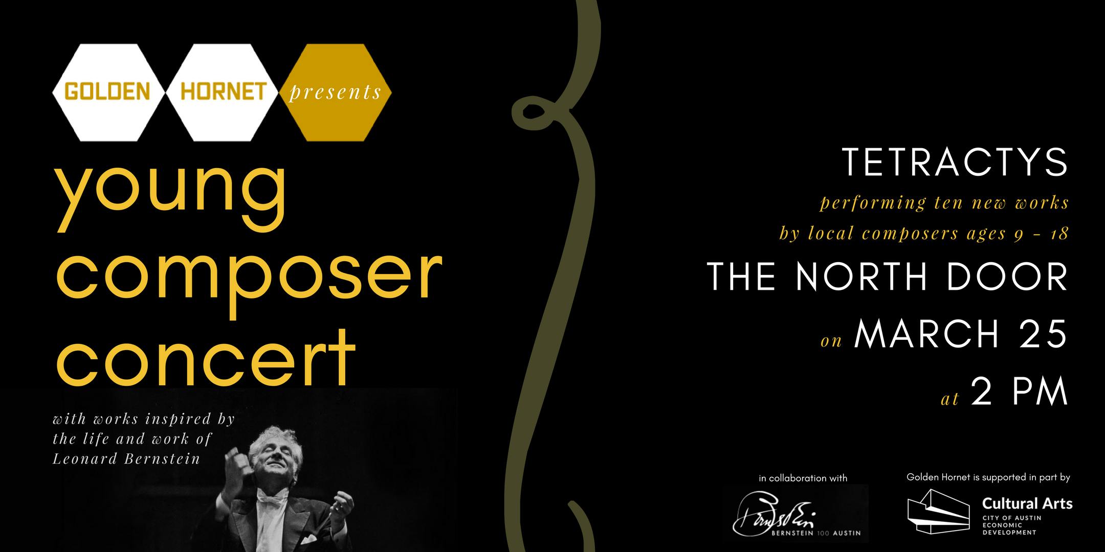 Golden Hornet presents 3rd Annual Young Composer Concert featuring Tetractys