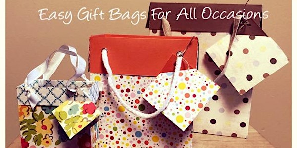 Easy Gift Bags for All Occassions #0218-03