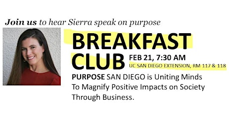 PURPOSE San Diego February 21st Breakfast Club primary image